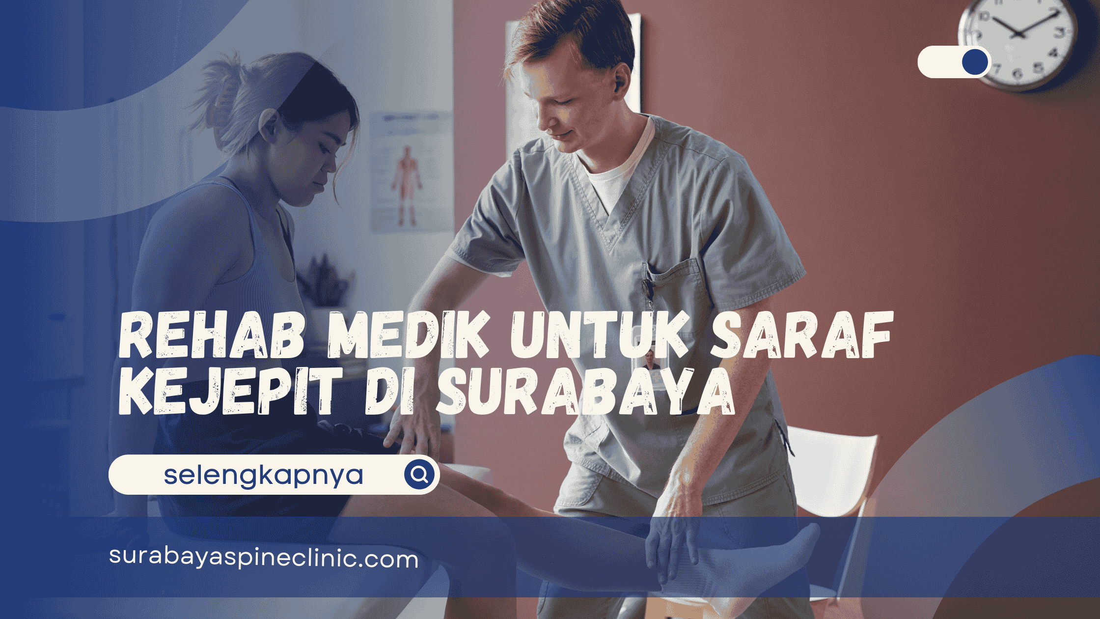 Rehab Medik untuk Saraf Kejepit di Surabaya