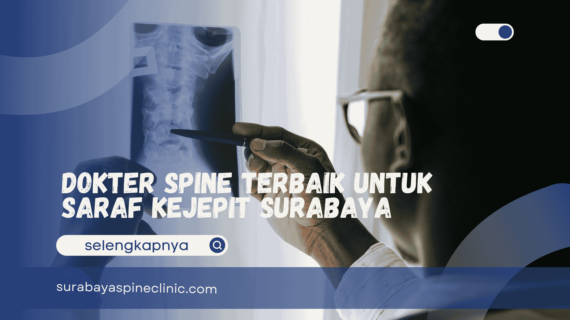  Dokter Spine Terbaik untuk Saraf Kejepit Surabaya