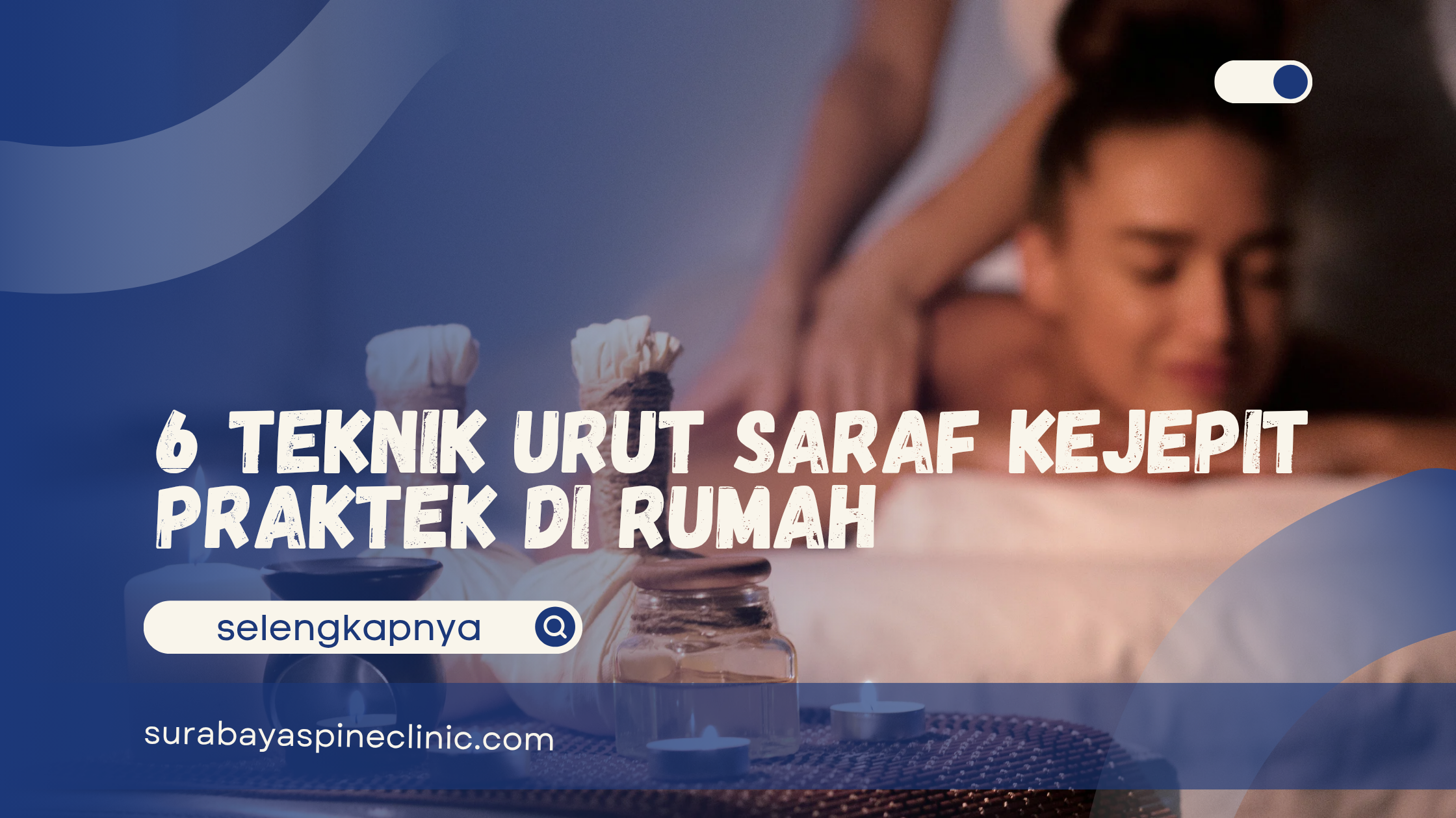 6 Teknik Urut Saraf Kejepit Praktek di Rumah