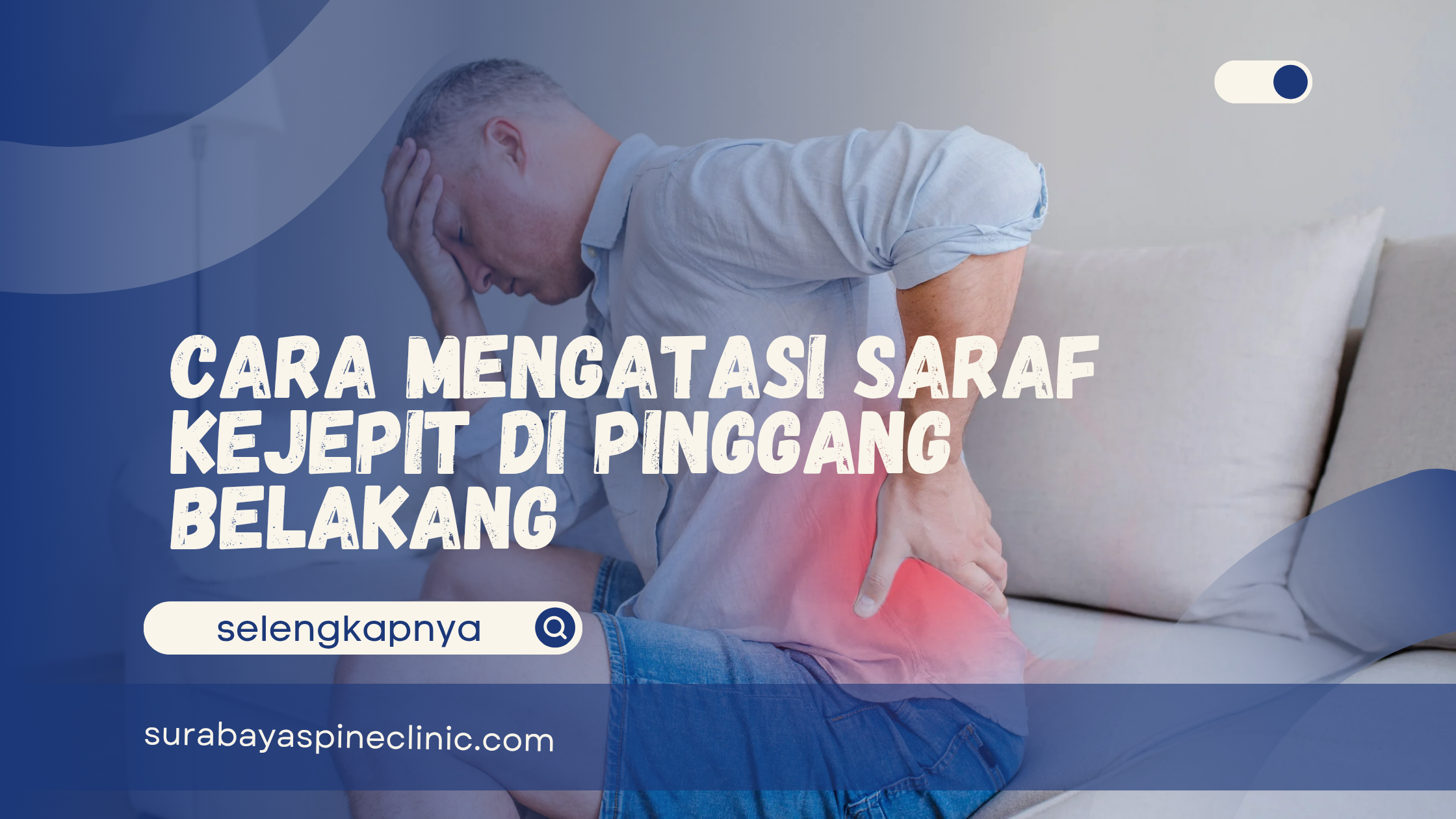  Cara Mengatasi Saraf Kejepit di Pinggang Belakang
