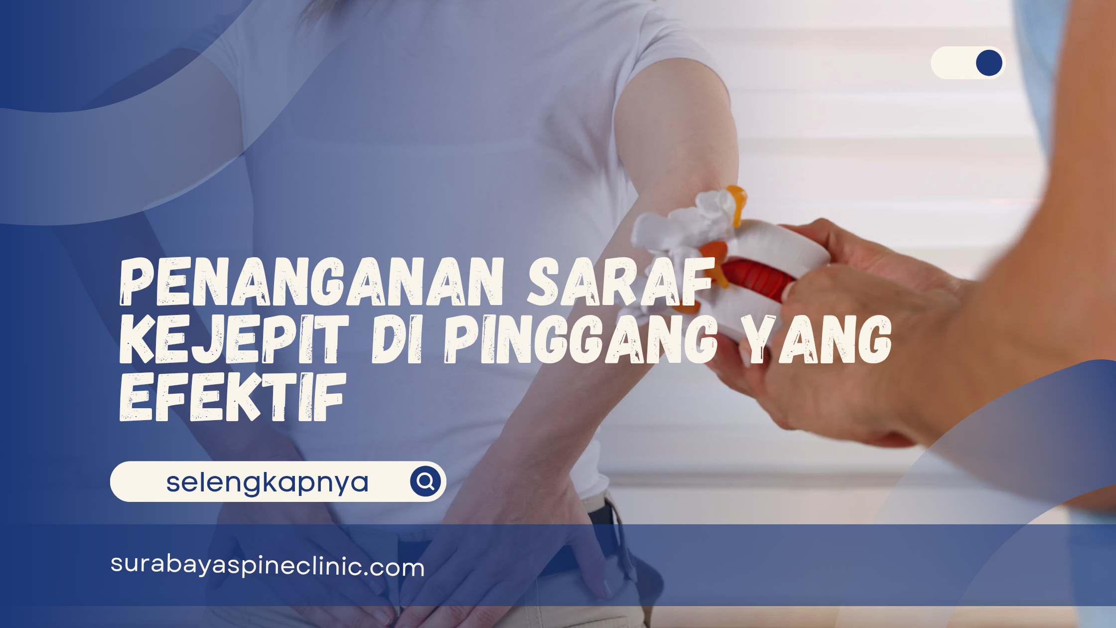  Penanganan Saraf Kejepit di Pinggang yang Efektif
