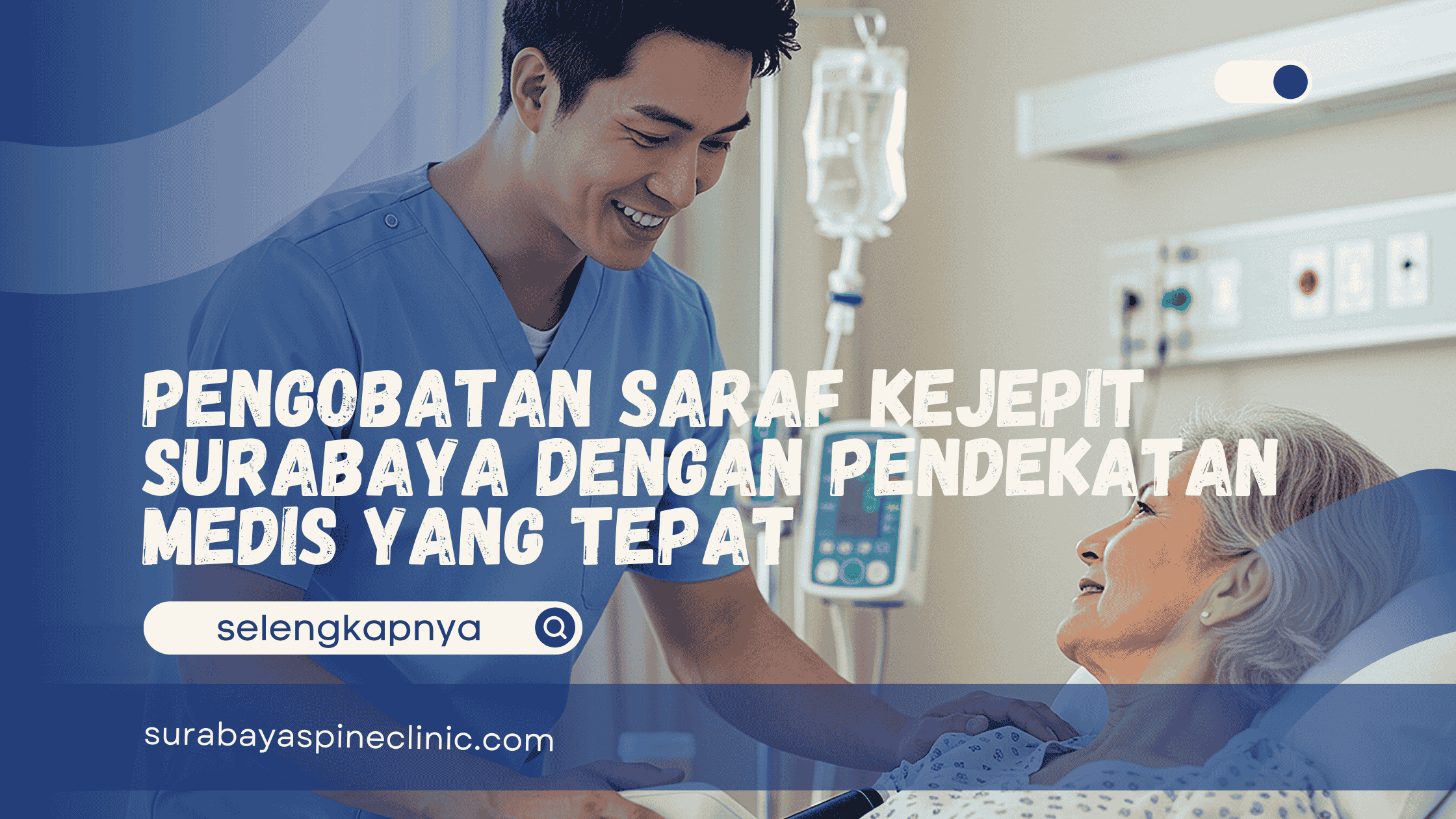 Pengobatan Saraf Kejepit Surabaya dengan Pendekatan Medis yang Tepat