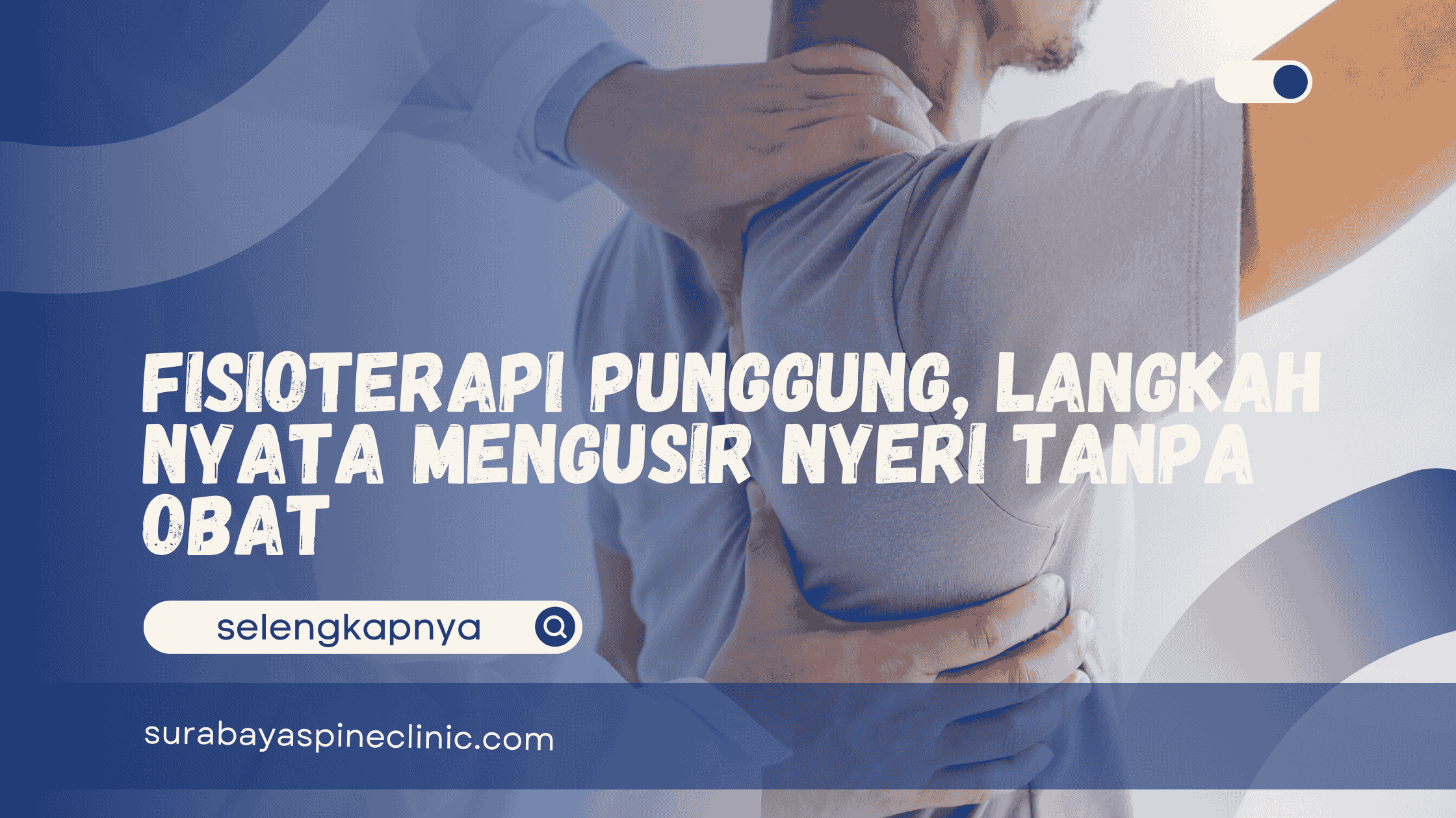  Fisioterapi Punggung, Langkah Nyata Mengusir Nyeri Tanpa Obat