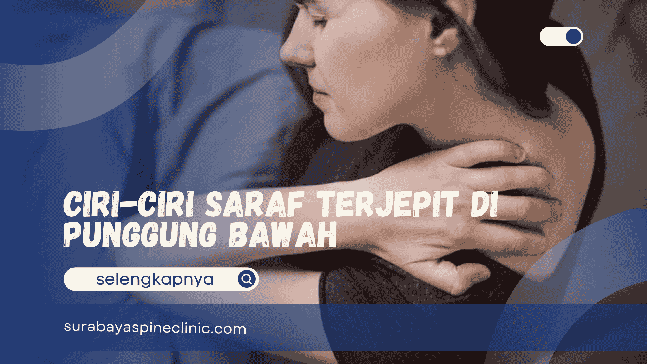  Ciri-Ciri Saraf Terjepit di Punggung Bawah
