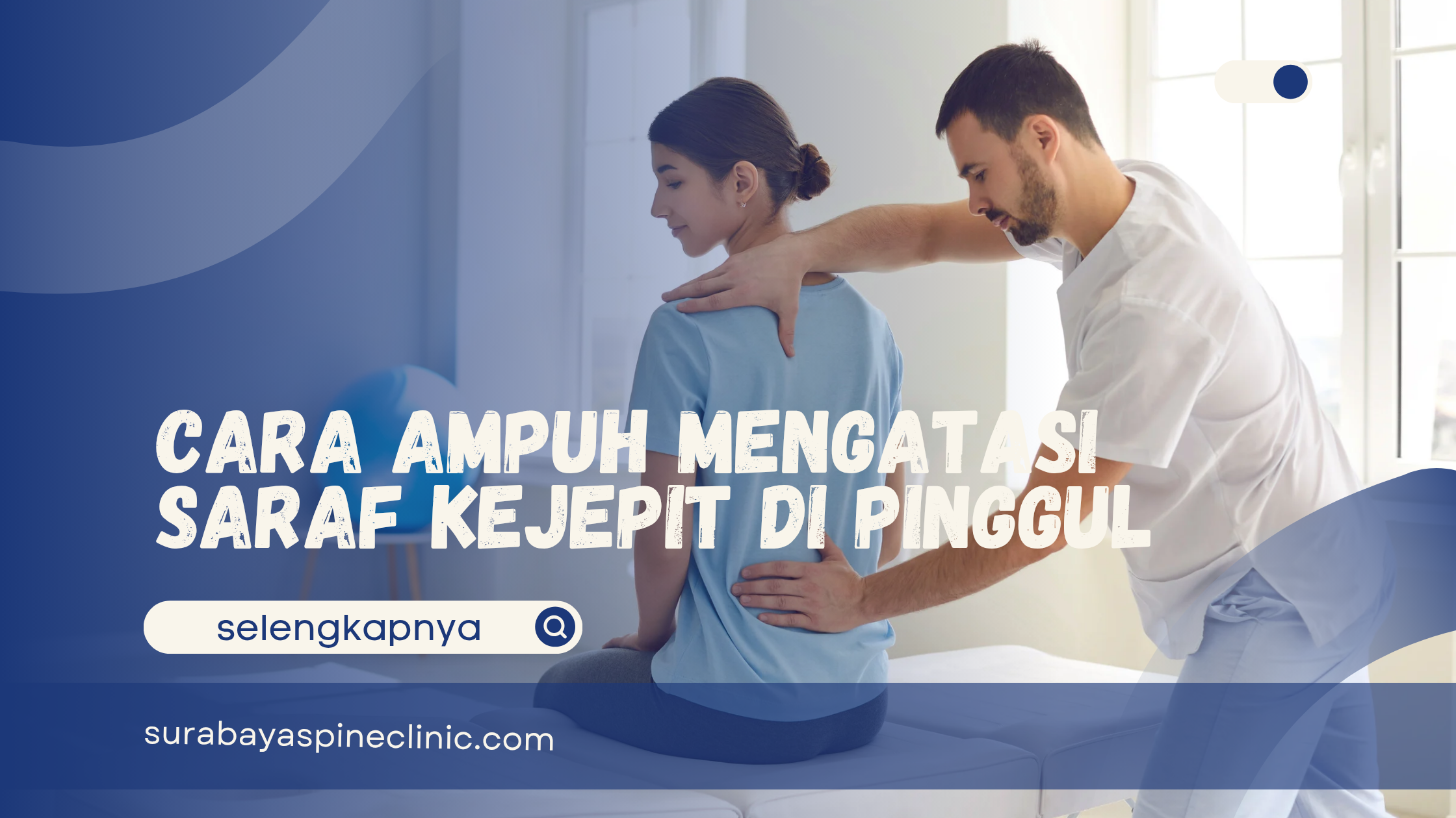  Cara Ampuh Mengatasi Saraf Kejepit di Pinggul