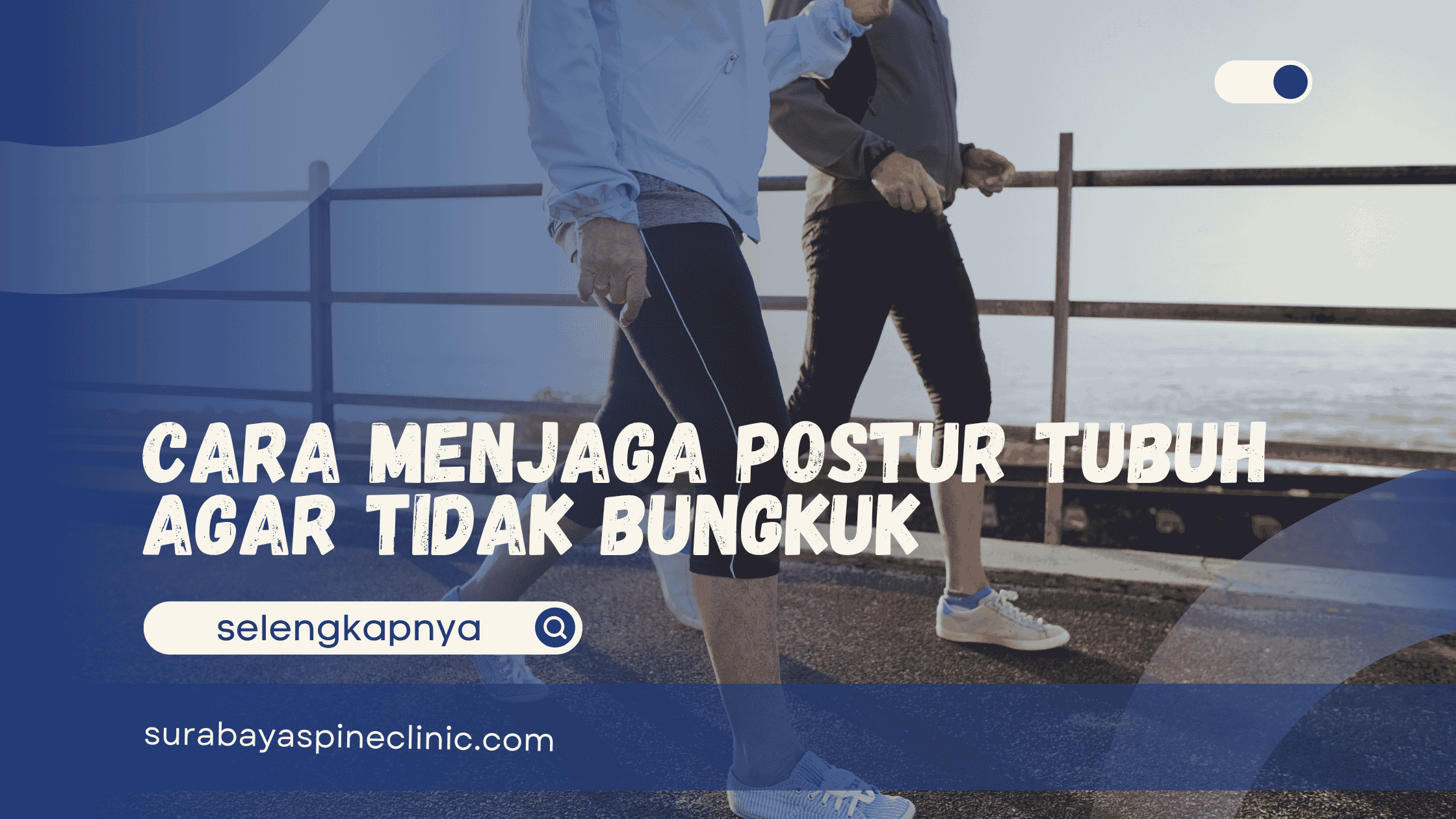  Cara Menjaga Postur Tubuh agar Tidak Bungkuk