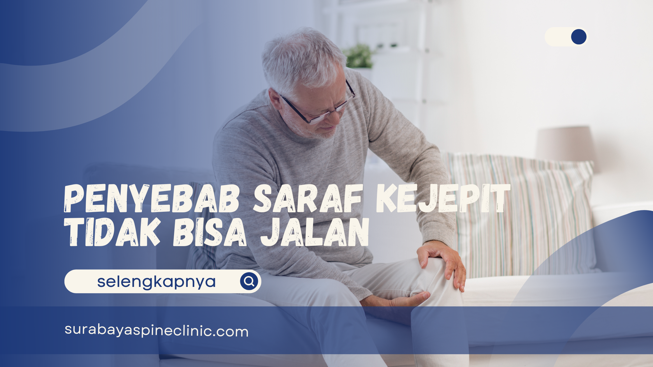 Penyebab Saraf Kejepit Tidak bisa Jalan