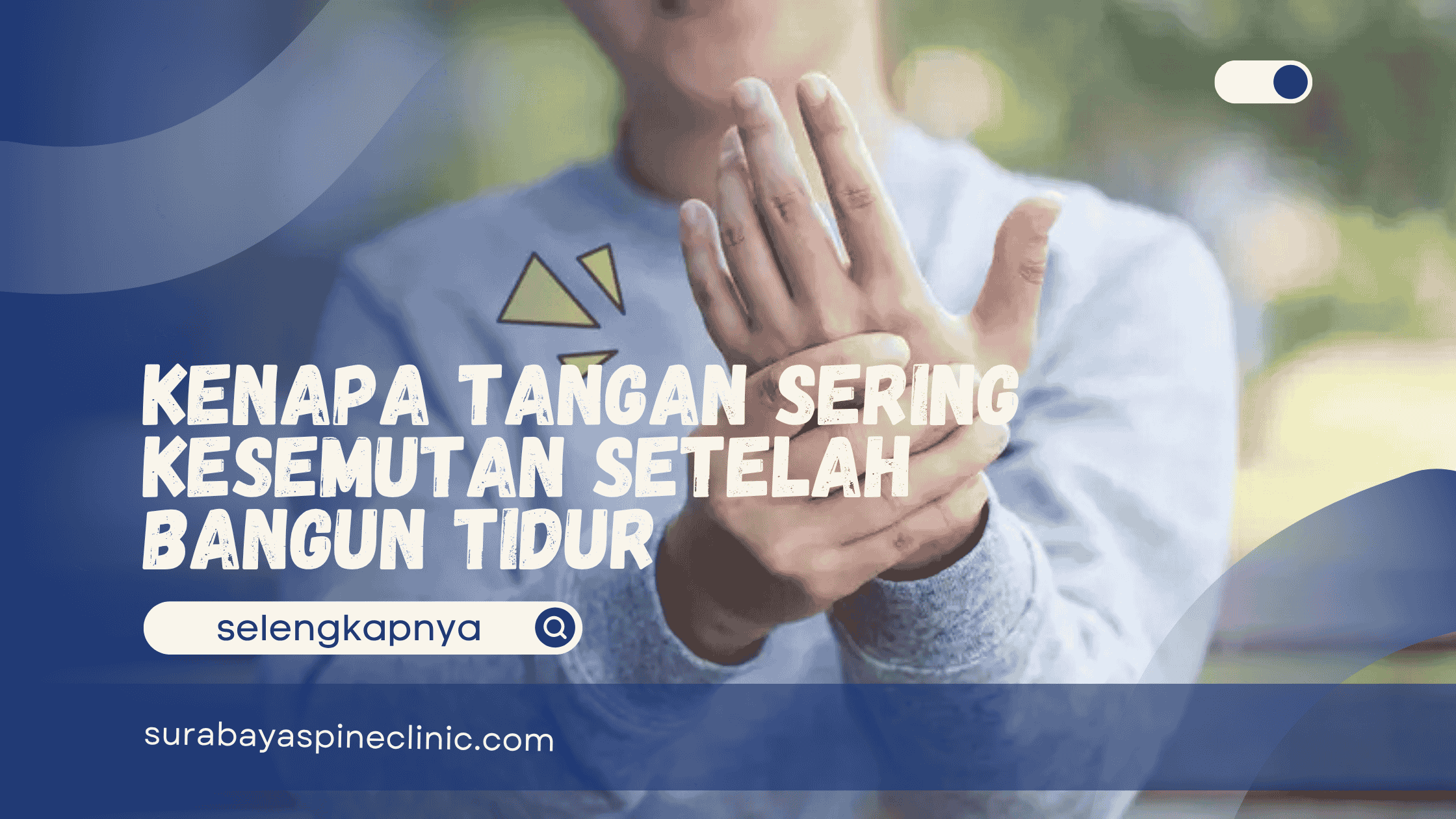  Kenapa Tangan Sering Kesemutan Setelah Bangun Tidur