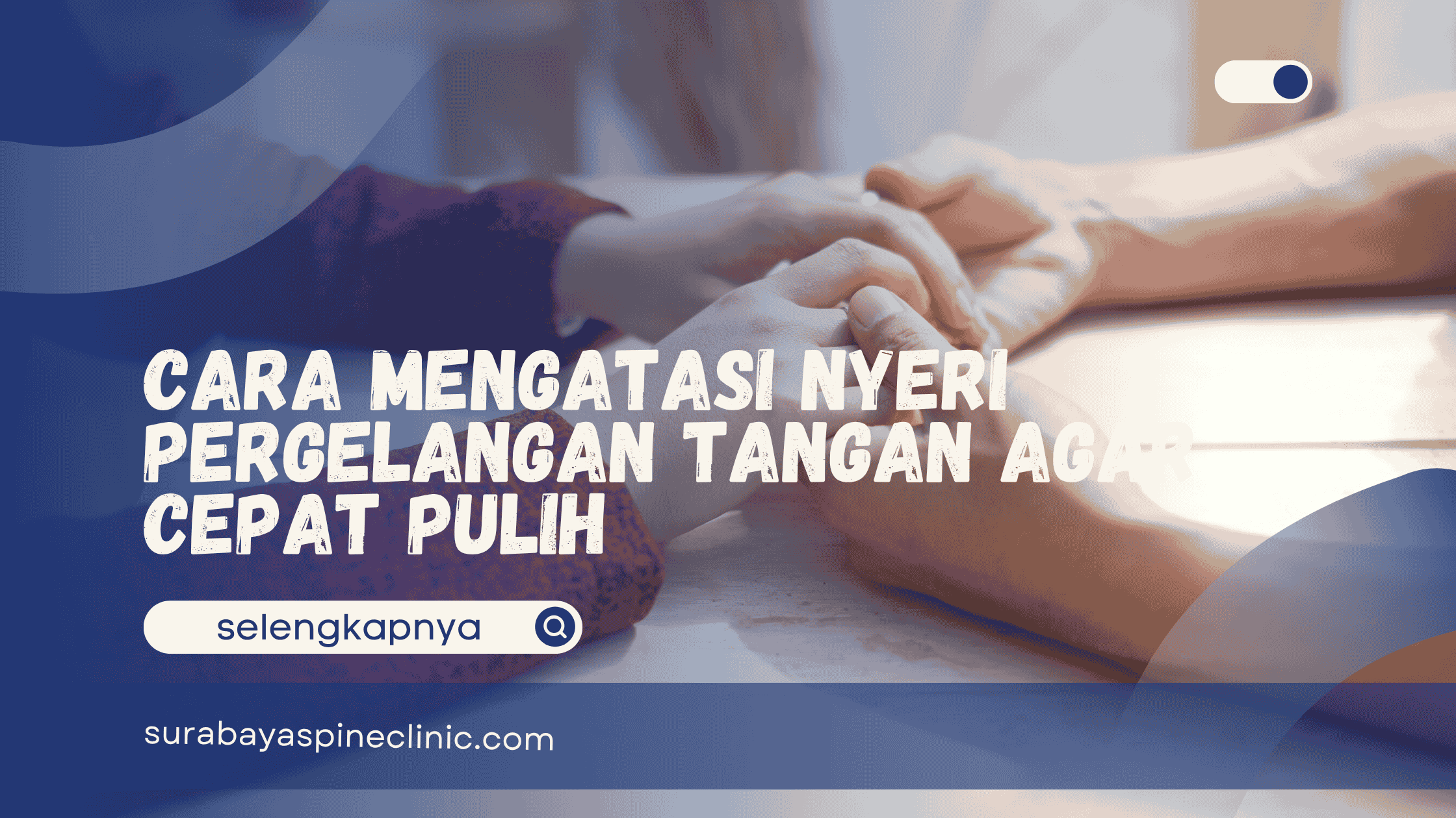  Cara Mengatasi Nyeri Pergelangan Tangan agar Cepat Pulih