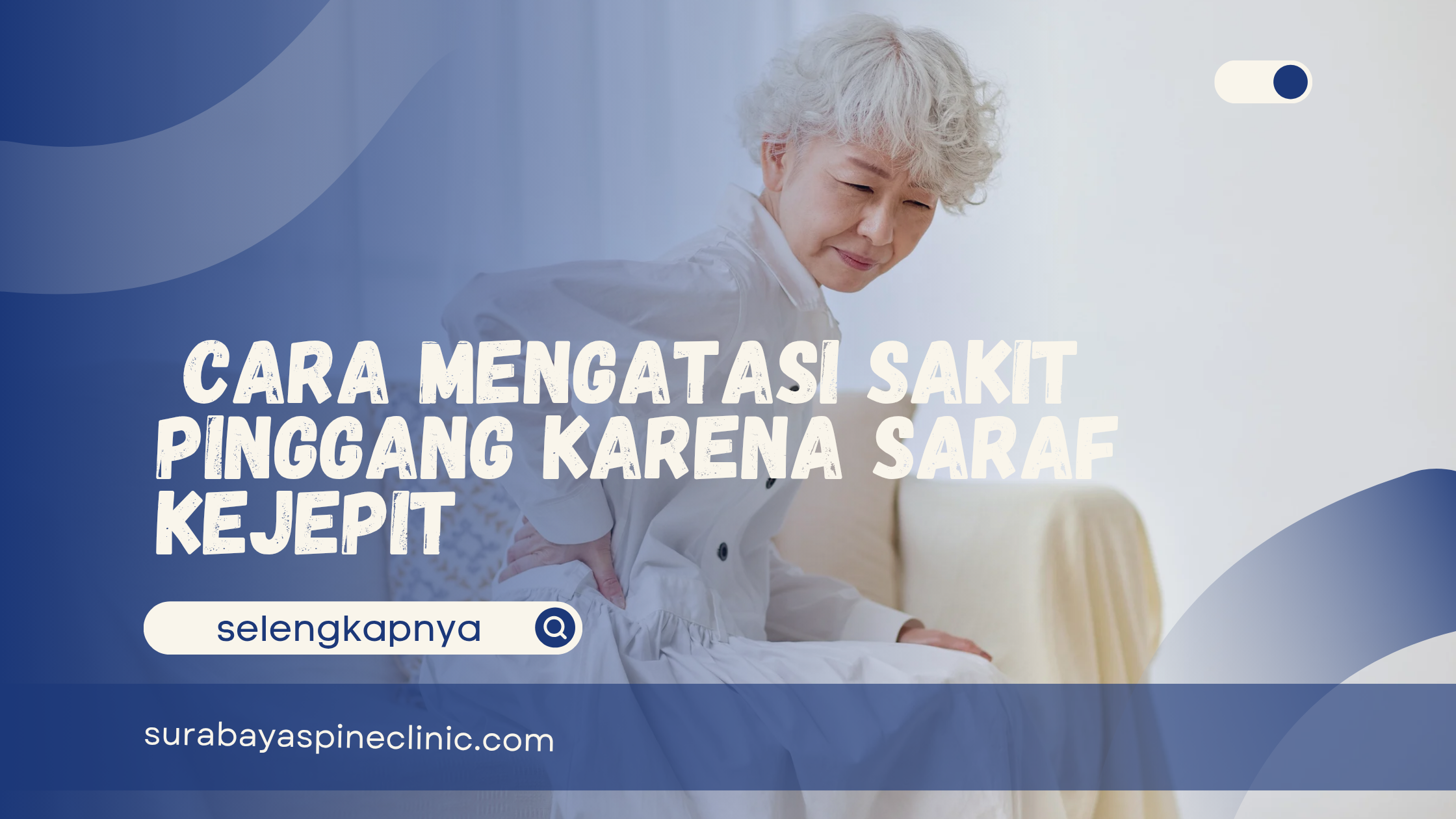  Cara Mengatasi Sakit Pinggang karena Saraf Kejepit